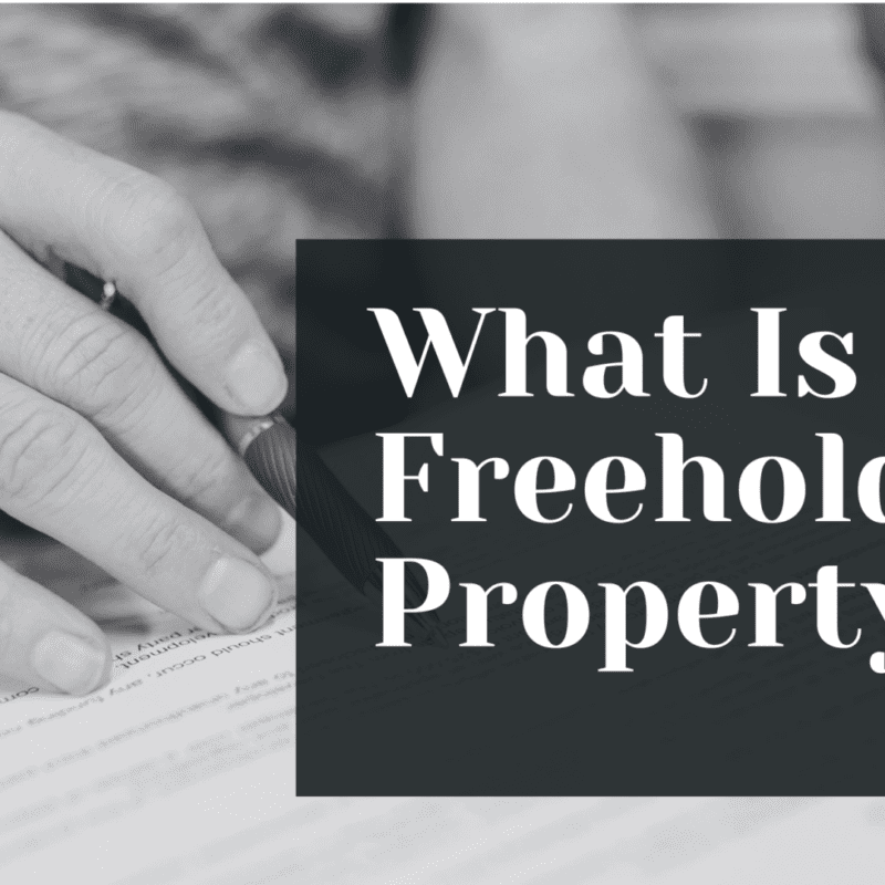 What Is A Freehold Property?