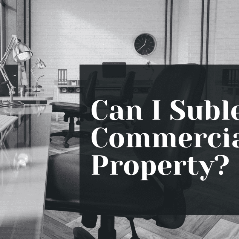 Can I Sublet My Commercial Property?