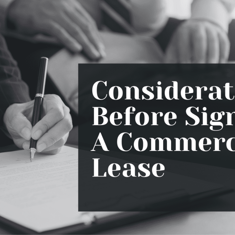 Considerations Before Signing A Commercial Lease