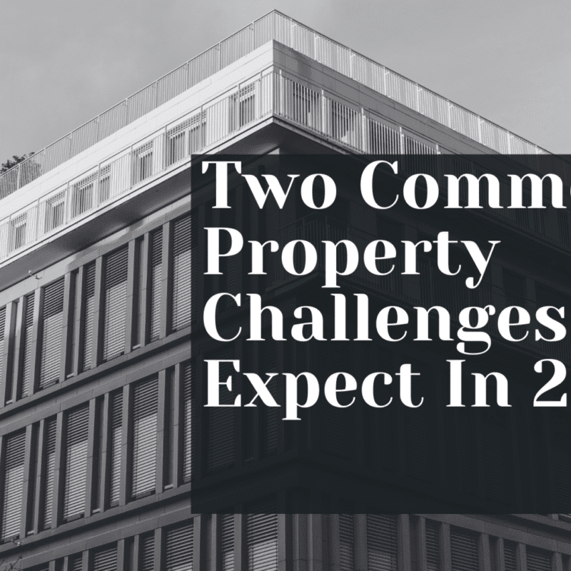 BLOG – Two Commercial Property Challenges To Expect In 2025