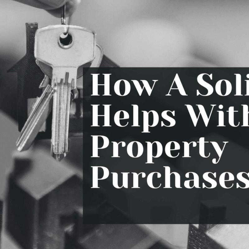 How A Solicitor Helps With Property Purchases