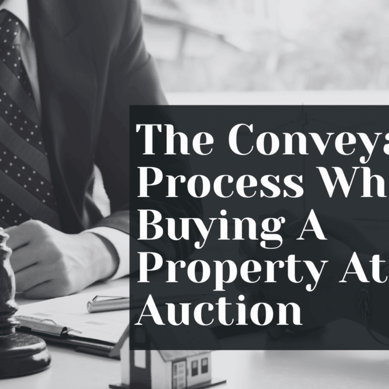 The Conveyancing Process When Buying A Property At Auction