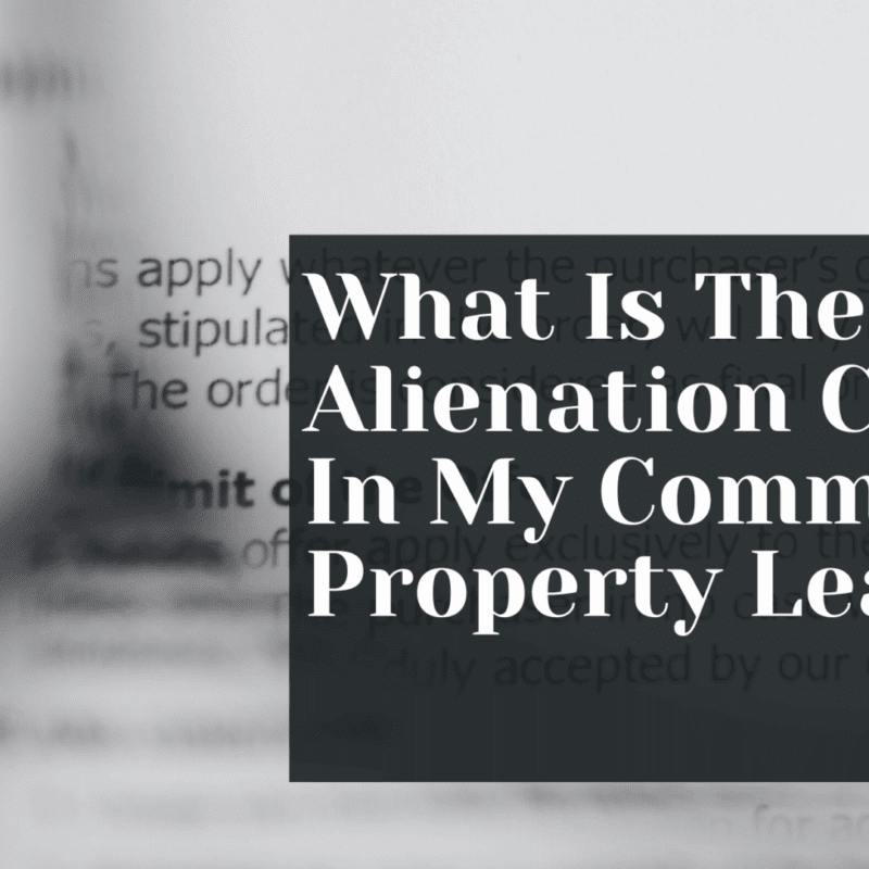 What Is The Alienation Clause In My Commercial Property Lease