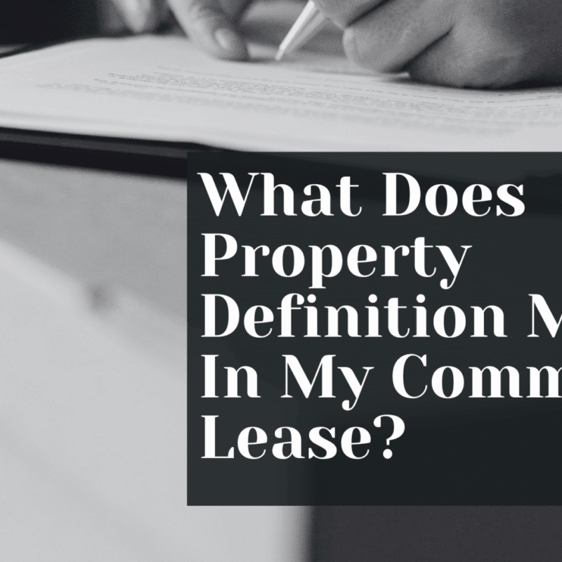 What Does Property Definition Mean In My Commercial Lease